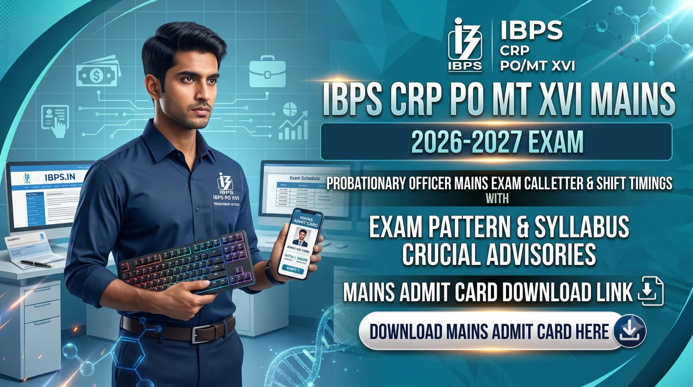 IBPS CRP PO MT XVI Mains Admit Card 2026-2027