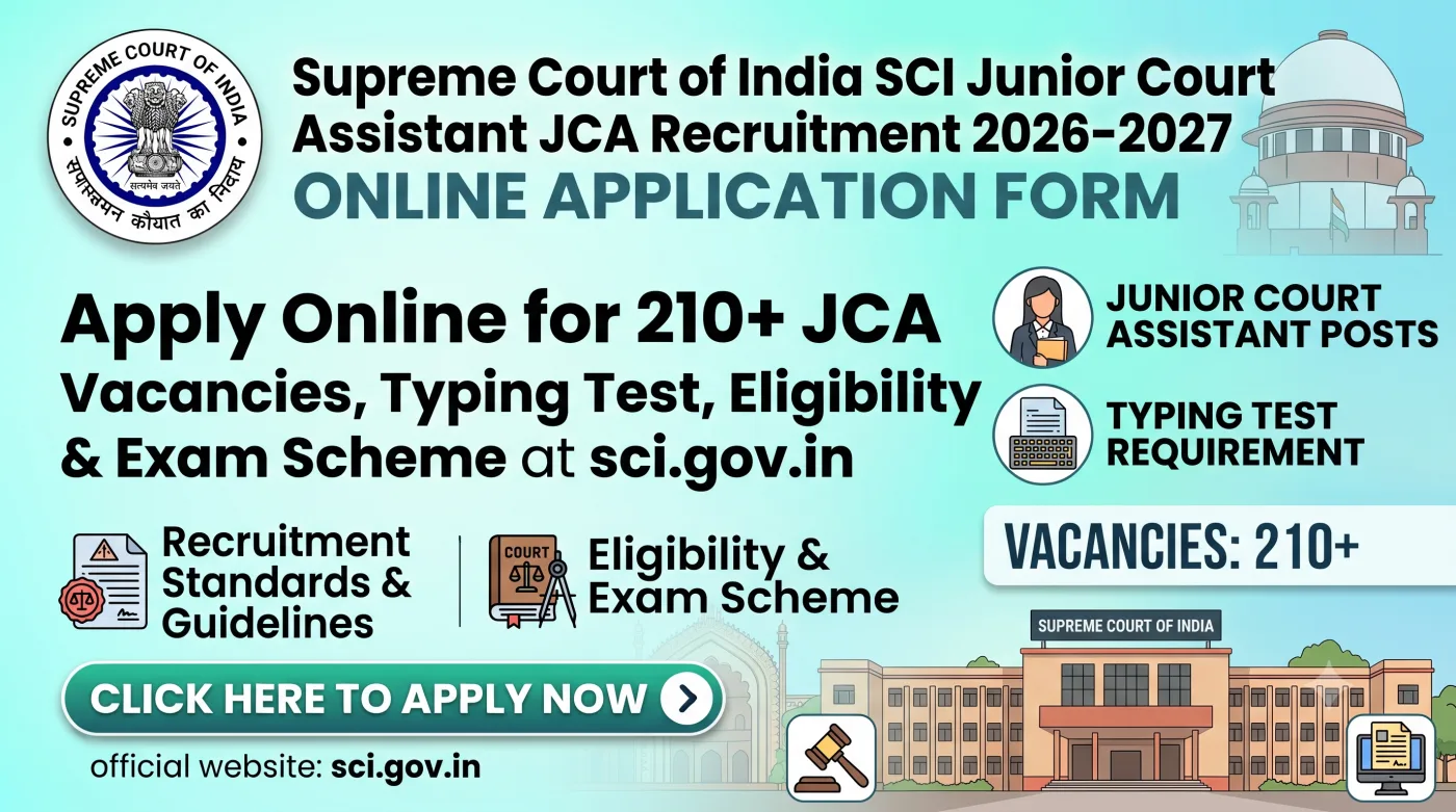 Supreme Court of India SCI Junior Court Assistant JCA Recruitment 2026-2027 Supreme Court of India SCI Junior Court Assistant JCA Recruitment 2026-2027