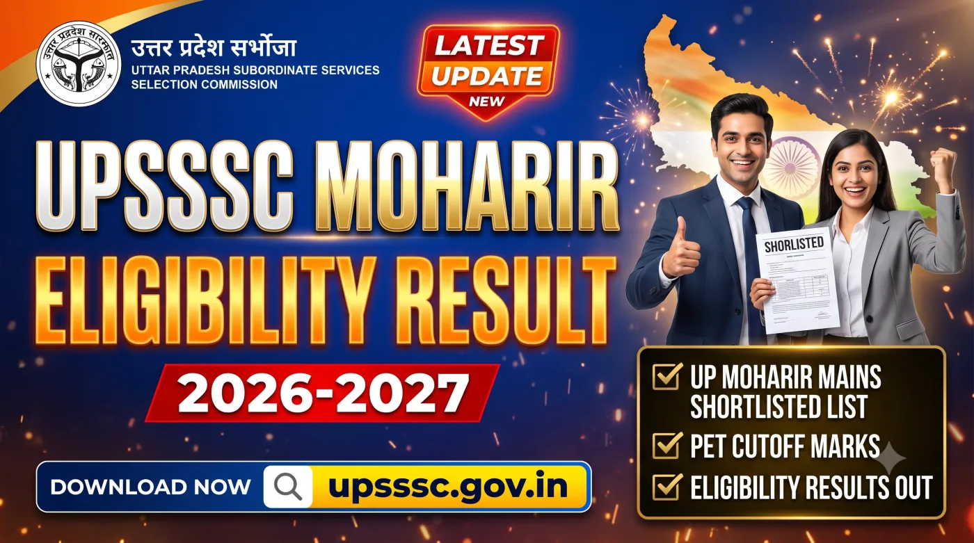 UPSSSC Moharir Eligibility Result 2026-2027