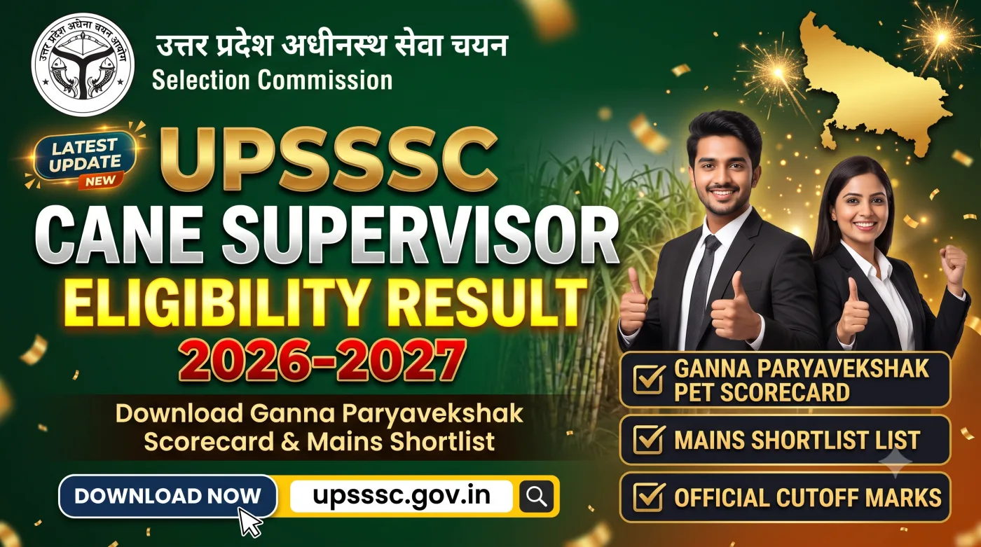 UPSSSC Cane Supervisor Eligibility Result 2026-2027