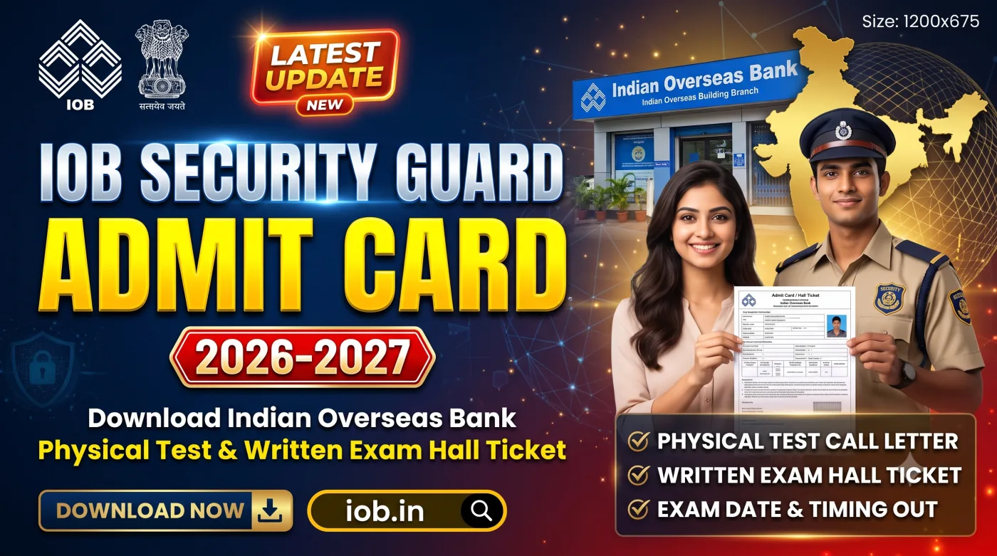 IOB Security Guard Admit Card 2026-2027