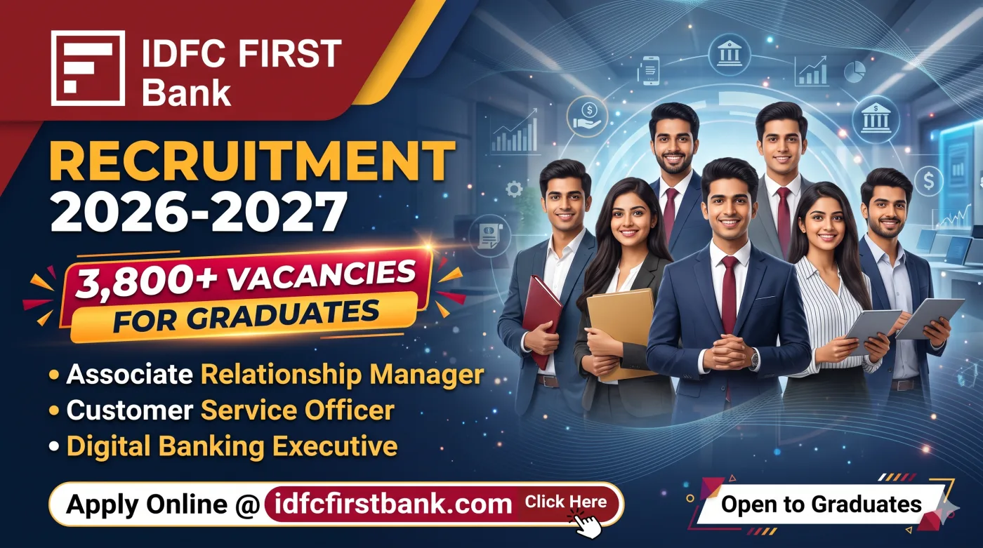 IDFC FIRST Bank Recruitment 2026-2027